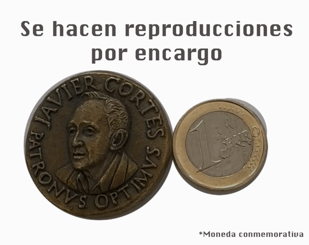 Se hacen reproducciones de monedas por encargo.